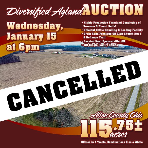CANCELLED: 115.75+/- ACRES OF FARMLAND OFFERED IN 4 TRACTS IN SPENCERVILLE OHIO - ALLEN COUNTY OH