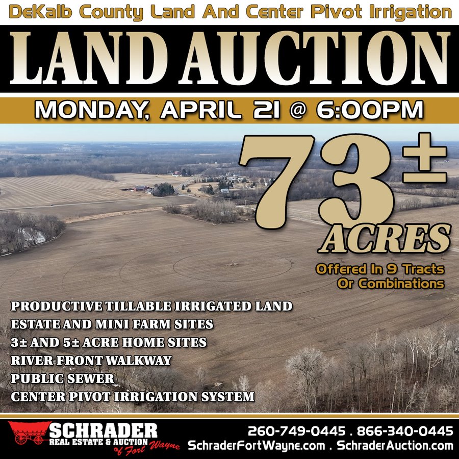 LAND AUCTION - 73+/- ACRES OFFERED IN 9 TRACTS OR COMBINATIONS IN DEKALB COUNTY, INDIANA
