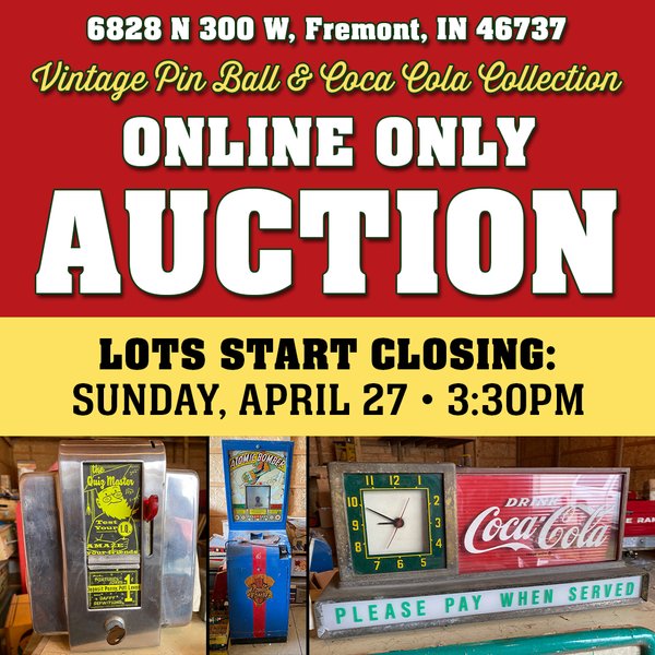 TIMED ONLINE ONLY Vintage Pin Ball and Coca Cola Collection AUCTION IN STEUBEN COUNTY, INDIANA