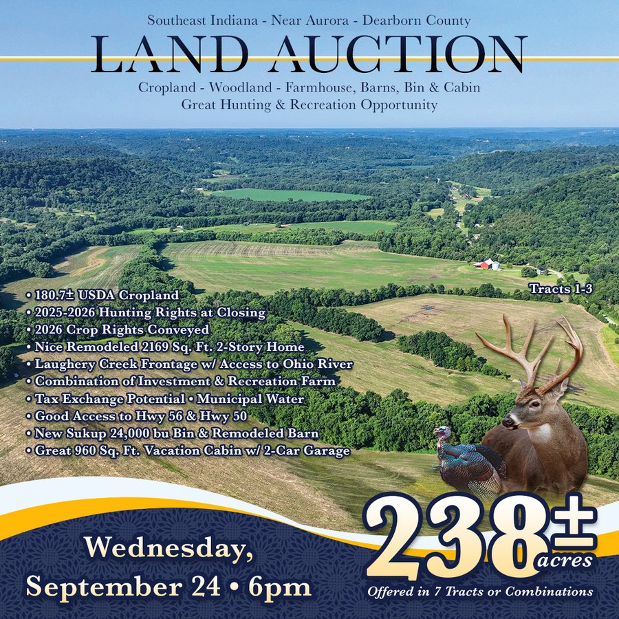 REAL ESTATE AUCTION - 238+/- ACRES OFFERED IN 7 TRACTS IN DEARBORN COUNTY INDIANA