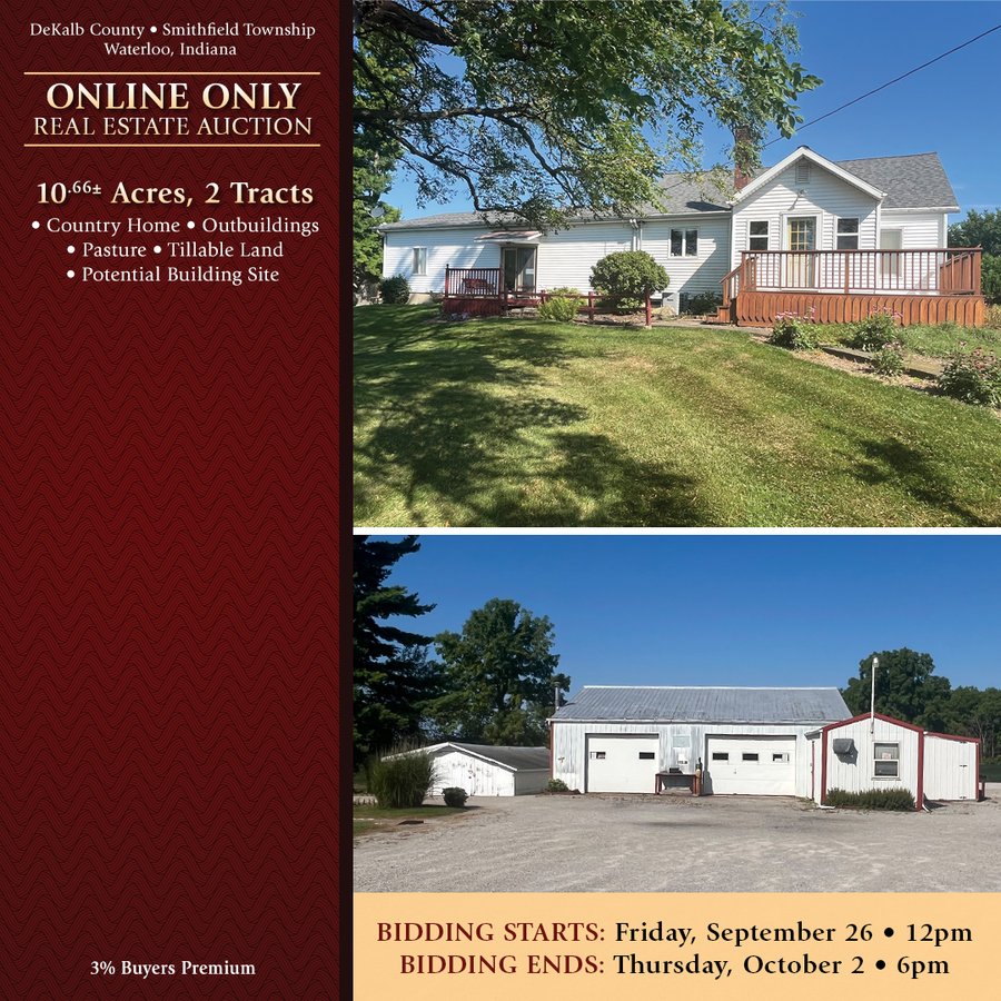 TIMED ONLINE ONLY REAL ESTATE AUCTION - 10.66+/- ACRES OFFERED IN 2 TRACTS IN DEKALB COUNTY, INDIANA
