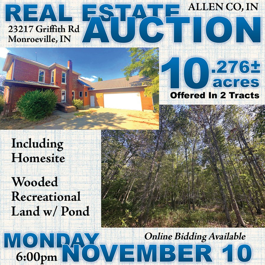 REAL ESTATE AUCTION - 10.276+/- ACRES OFFERED IN 2 TRACTS IN ALLEN COUNTY, INDIANA