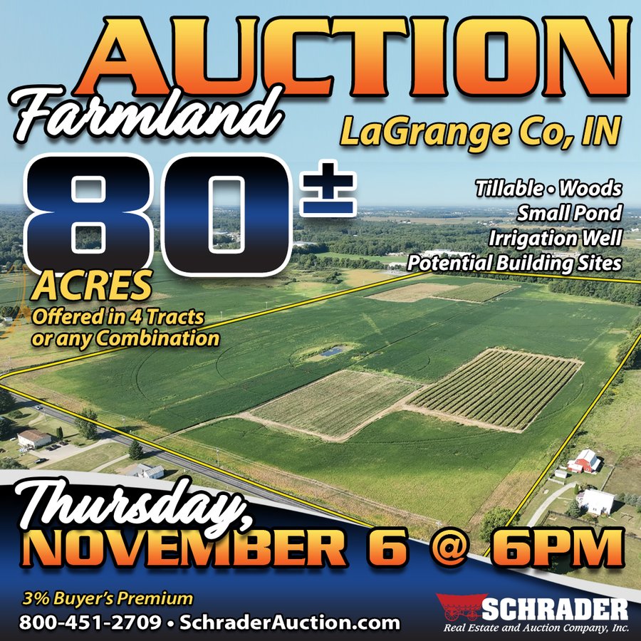 FARMLAND AUCTION - 80+/- ACRES OFFERED IN 4 TRACTS IN LAGRANGE COUNTY, INDIANA