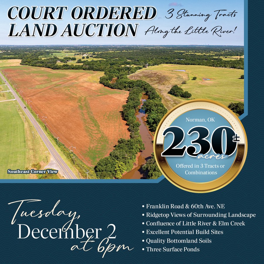 COURT ORDERED LAND AUCTION - 230+/- ACRES OFFERED IN 3 TRACTS IN NORMAN, OKLAHOMA