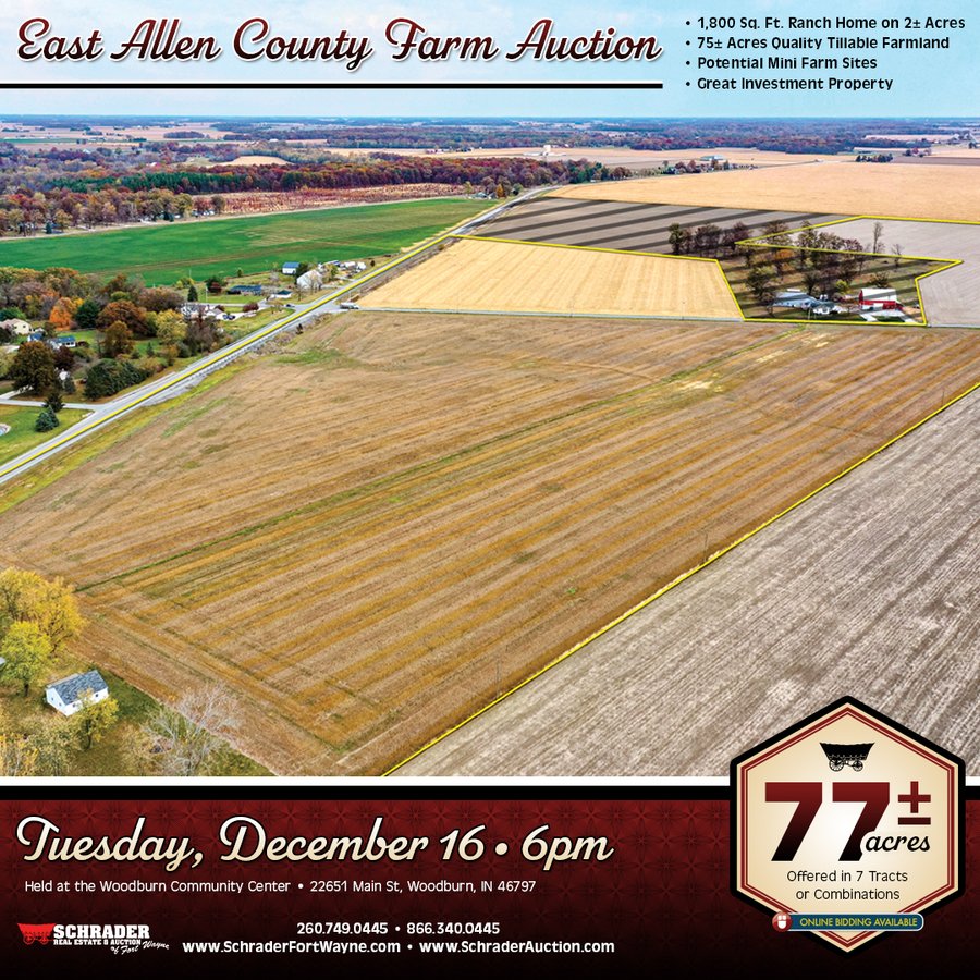REAL ESTATE AUCTION - 77+/-ACRES OFFERED IN 7 TRACTS IN ALLEN COUNTY, INDIANA