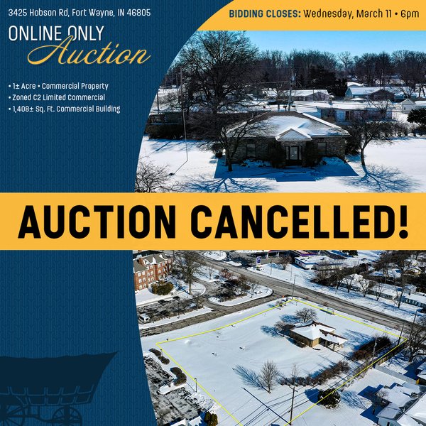 AUCTION CANCELLED! - TIMED ONLINE ONLY REAL ESTATE AUCTION IN ALLEN COUNTY, INDIANA