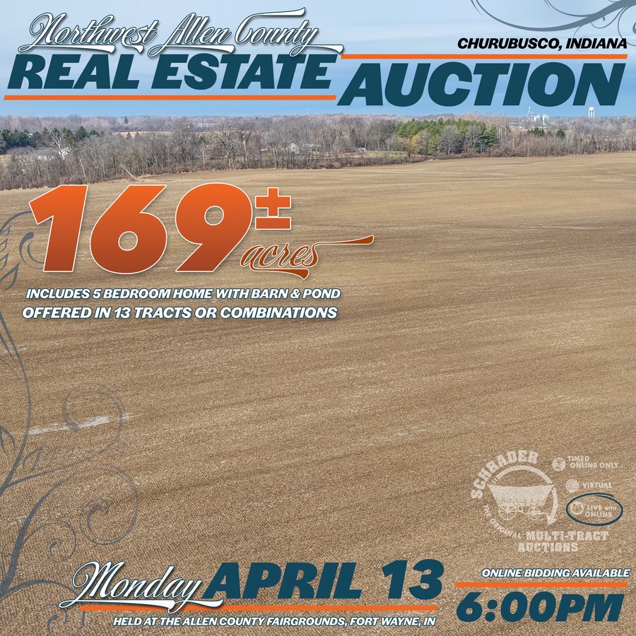 REAL ESTATE AUCTION - 169+/-ACRES OFFERED IN 13 TRACTS IN ALLEN COUNTY, INDIANA