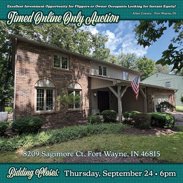 TIMED ONLINE ONLY REAL ESTATE AUCTION IN ALLEN COUNTY INDIANA - 8209 Sagimore Ct, Ft Wayne, IN 46815 - Allen County, Indiana